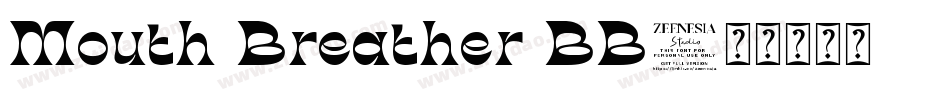 Mouth Breather BB字体转换